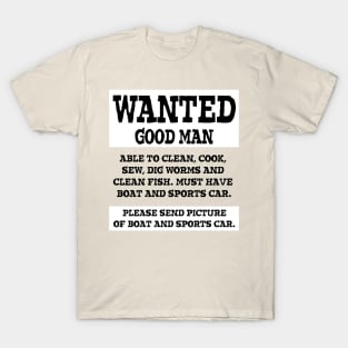 Wanted Good Man T-Shirt